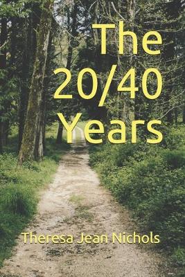 Book cover for The 20/40 Years