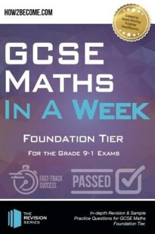 Cover of GCSE Maths in a Week: Foundation Tier