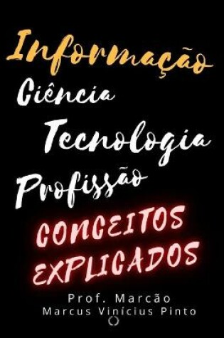Cover of Informacao - Ciencia - Tecnologia - Profissao