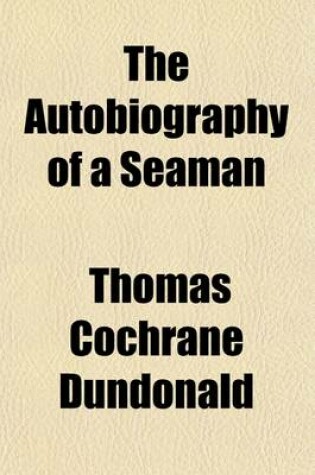 Cover of The Autobiography of a Seaman Volume 1