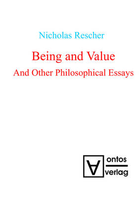 Book cover for Being and Value and Other Philosophical Essays