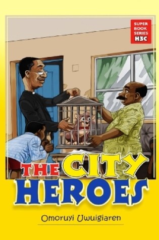 Cover of The City Heroes