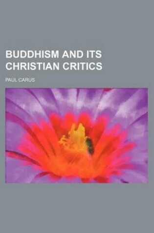 Cover of Buddhism and Its Christian Critics