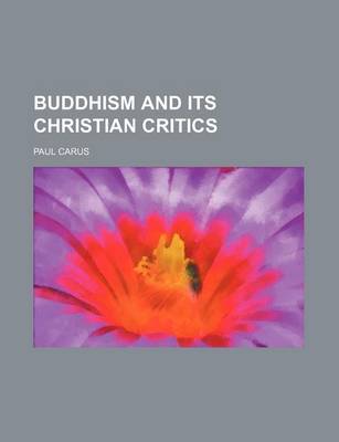 Book cover for Buddhism and Its Christian Critics