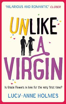 Unlike A Virgin by Lucy-Anne Holmes