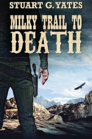 Cover of Milky Trail To Death
