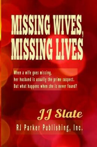 Cover of Missing Wives, Missing Lives