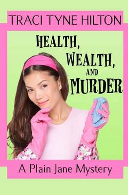 Book cover for Health, Wealth, and Murder