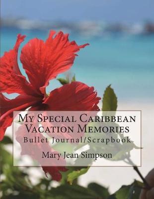 Book cover for My Special Caribbean Vacation Memories