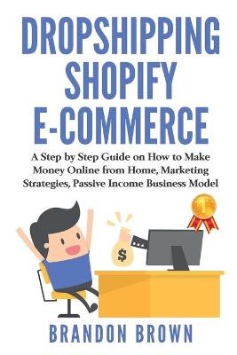 Cover of Dropshipping Shopify E-Commerce