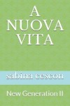 Book cover for A Nuova Vita