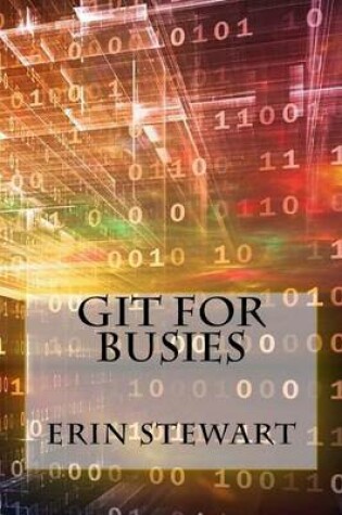 Cover of Git for Busies