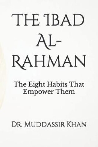 Cover of The Ibad Al-Rahman