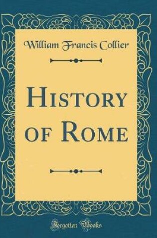 Cover of History of Rome (Classic Reprint)
