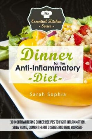 Cover of Dinner for the Anti Inflammatory Diet