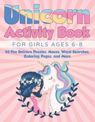 Book cover for Unicorn Activity Book for Girls Ages 6-8