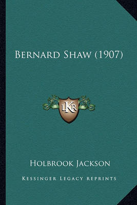 Book cover for Bernard Shaw (1907) Bernard Shaw (1907)