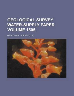 Book cover for Geological Survey Water-Supply Paper Volume 1505