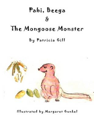 Book cover for Pabi, Beega & The Mongoose Monster