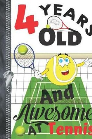 Cover of 4 Years Old And Awesome At Tennis