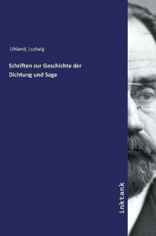 Cover of Schriften zur Geschichte der Dichtung und Sage