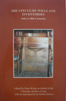 Book cover for The Uffculme Wills and Inventories, 16th to 18th Centuries