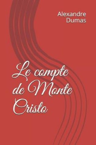 Cover of Le compte de Monte Cristo