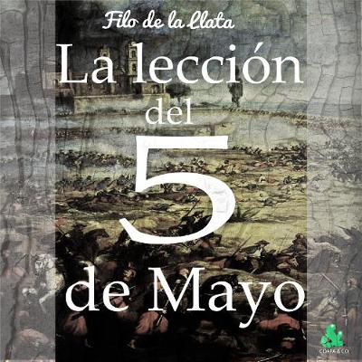 Book cover for La lección del 5 de mayo