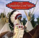 Cover of The Apsaalooke (Crow) Nation