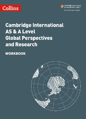 Book cover for Cambridge International AS & A Level Global Perspectives and Research Workbook