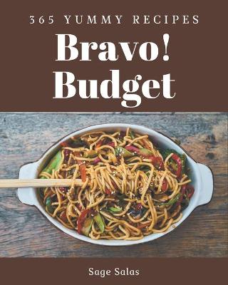 Book cover for Bravo! 365 Yummy Budget Recipes