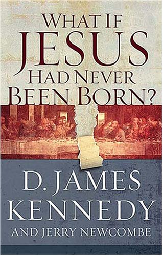 Book cover for What if Jesus had never been born