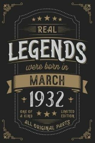 Cover of Real Legendes were born in March 1932