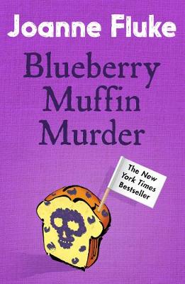 Book cover for Blueberry Muffin Murder (Hannah Swensen Mysteries, Book 3)