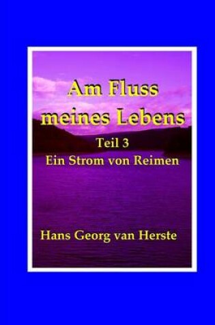 Cover of Am Fluss Meines Lebens III