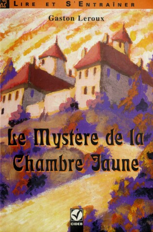 Cover of Le mystere de la chambre jaune - Book & cassette