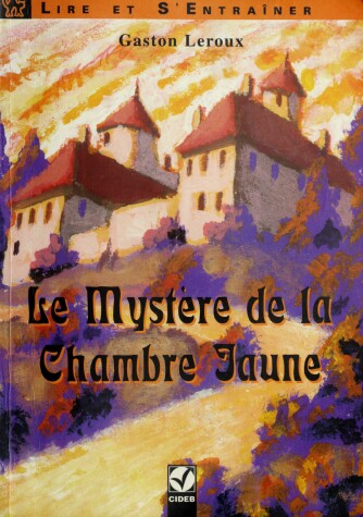 Book cover for Le mystere de la chambre jaune - Book & cassette