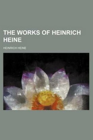 Cover of The Works of Heinrich Heine (Volume 6)