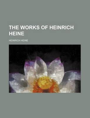 Book cover for The Works of Heinrich Heine (Volume 6)