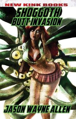 Book cover for Shoggoth Butt Invasion