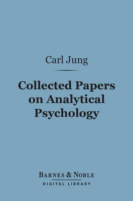 Book cover for Collected Papers on Analytical Psychology (Barnes & Noble Digital Library)