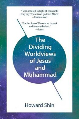 Cover of The Dividing Worldviews of Jesus and Muhammad