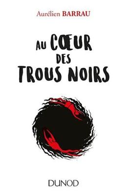 Book cover for Au Coeur Des Trous Noirs
