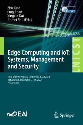 Book cover for Edge Computing and IoT: Systems, Management and Security