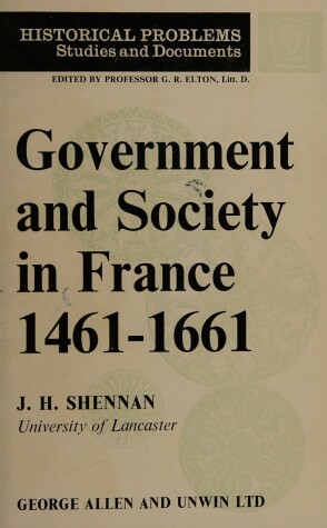 Cover of Government and Society in France, 1461-1661