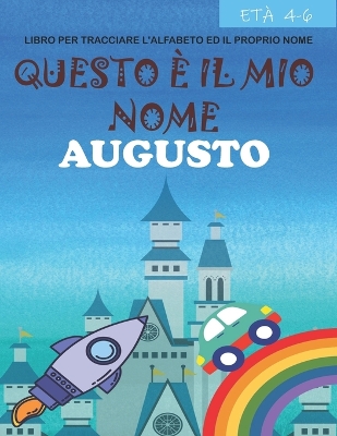 Book cover for Questo e il mio nome Augusto