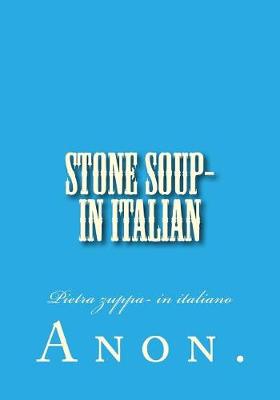 Book cover for Stone Soup- in Italian