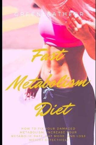 Cover of Fast Metabolism Diet