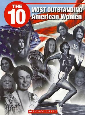 Book cover for The 10 Most Outstanding American Women