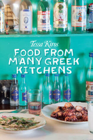 Cover of Tessa Kiros - Food from Many Greek Kitchens